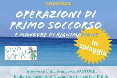"Viva Sofia: due mani per la vita", parte il 25 agosto il ciclo di incontri "salvavita" - Corriere Salentino