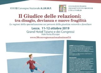 A Lecce il 38esimo convegno AIMMF “Il giudice delle relazioni: tra disagio, devianza e nuove fragilità”