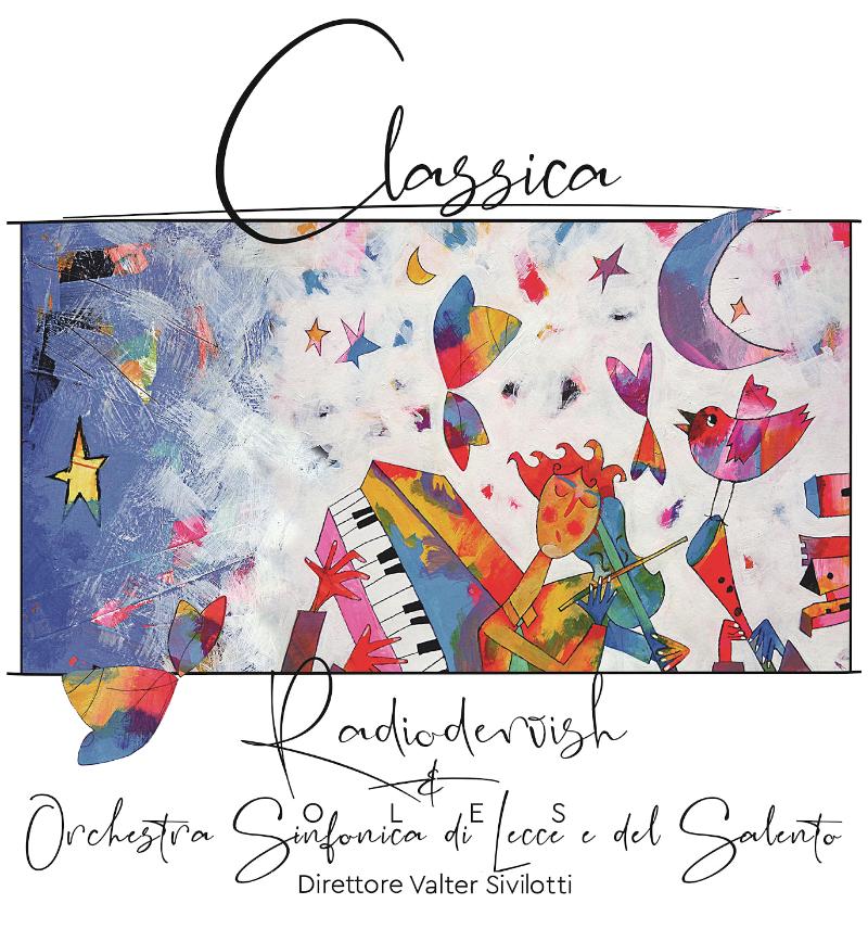 "Classica", in uscita venerdì 11 ottobre il nuovo album di Radiodervish & OLES - Corriere Salentino