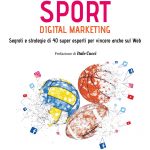 “Sport digital marketing”, Arianna Ioli presenta il suo nuovo libro alla Feltrinelli di Lecce - Corriere Salentino