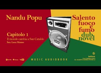 Salento fuoco e fumo dub novel: il libro di Nandu Popu diventa musica in tempi di quarantena
