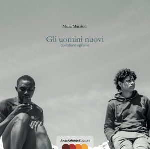 "Gli uomini nuovi", a Lecce la prima presentazione del libro di Maira Marzioni - Corriere Salentino