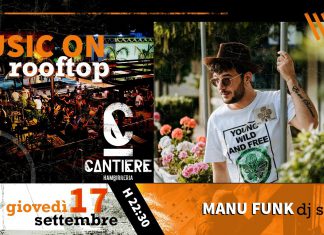 Manu Funk dj set On… The rooftop – Cantiere