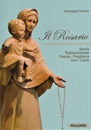 Il Rosario di monsignor Giuseppe Sacino nelle migliori librerie italiane - Corriere Salentino