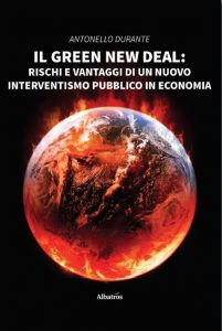 "Il Green New Deal", è uscito il primo libro di Antonello Durante - Corriere Salentino