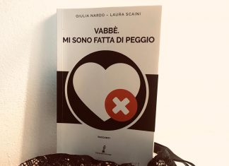 Pagine Gitane: “Vabbè. Mi sono fatta di peggio” di Giulia Nardo e Laura Scaini