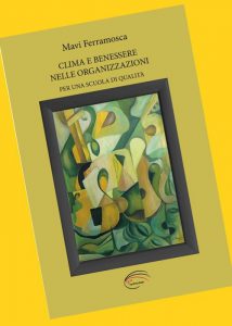 Il "clima" nelle organizzazioni, un saggio a cura di Mavi Ferramosca - Corriere Salentino