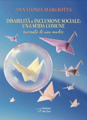 “Disabilità e inclusione sociale: una sfida comune”, il nuovo libro di Annatonia Margiotta - Corriere Salentino