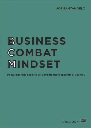 Business Coaching ispirato ai principi del Combat: Joe Santangelo torna in libreria - Corriere Salentino