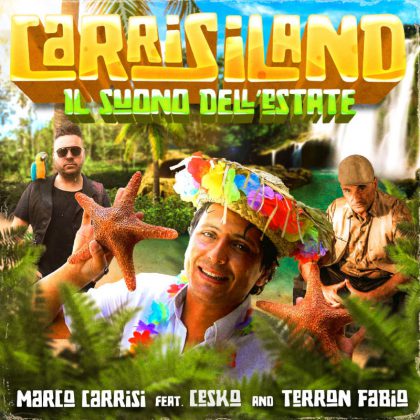Carrisiland, la canzone diventa già un tormentone dell'estate - Corriere Salentino