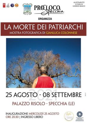 "La morte dei Patriarchi", tutto pronto a Specchia per la mostra fotografica di Gianluca Colonnese - Corriere Salentino