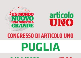 Articolo Uno Puglia: domani, a Lecce, Congresso regionale alla presenza dell’on. Nico Stumpo