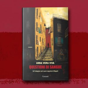 Intervista ad Annavera Viva, scrittrice d’origine salentina che si prepara a un nuovo successo con “Questioni di sangue”: “Le passioni umane sono uguali ovunque” - Corriere Salentino