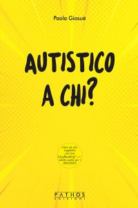 “Autistico a chi?”: il 28 aprile a Unisalento, la presentazione del libro di Paola Giosuè - Corriere Salentino