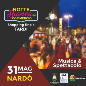 Torna a Nardò la Notte Bianca del Commercio - Corriere Salentino