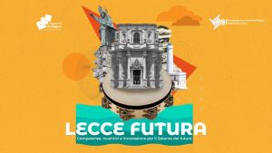 “Lecce Futura!”, ecco gli incentivi e le competenze per lo sviluppo di Lecce - Corriere Salentino
