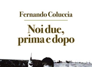Sabato 25 giugno presentazione del libro di Fernando Coluccia, “Noi due, prima e dopo” a Otranto
