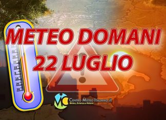 Le previsioni meteo di oggi 22 luglio 2022