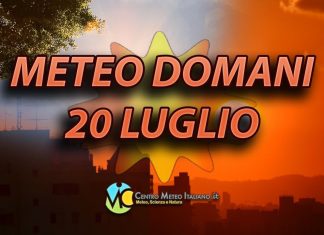Le previsioni meteo di oggi 20 luglio 2022