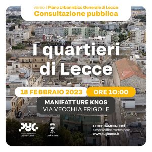 I quartieri di Lecce: sabato primo giorno di consultazione pubblica - Corriere Salentino