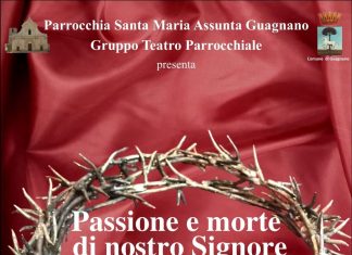 Anche quest’anno Guagnano vivrà la passione vivente “passione e morte di nostro Signore Gesù Cristo”