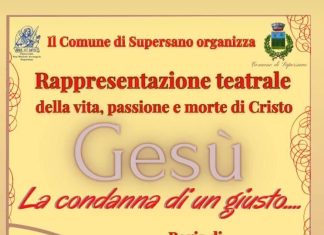 Supersano mette in scena la vita, passione e morte di Cristo: “Gesù la condanna di un giusto”