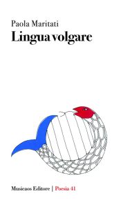 La Raccolta di versi “Lingua volgare” di Paola Maritati alla Biblioteca Bernardini - Corriere Salentino