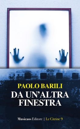 Il giallo di Paolo Barili: Da un’altra finestra - Corriere Salentino