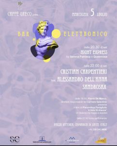 Bar Elettronico al Cafe’ Greco di Caprarica. Alle 19 presentazione del Volo di Aracne di Fanigliulo, dalle 20,30 dj set con Queemose, Serena Patrimia, Cristian Carpentieri ed altri artisti - Corriere Salentino