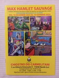 Max Hamlet Sauvage, la collezione dell’artista salentino, tra il surrealismo e l’onirico, al Chiostro dei Carmelitani di Nardò sino al 19 gennaio 2024 - Corriere Salentino