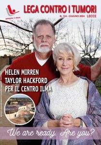 Helen Mirren e Taylor Hackford sono i testimonial del "Centro Ilma" e la lotta ai tumori - Corriere Salentino