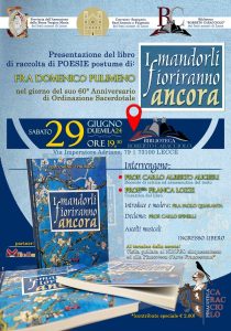 Ricordando Fra Domenico Pulimeno attraverso “I mandorli fioriranno ancora” e il suo amore per Francesco d’Assisi raccontato in un’intervista - Corriere Salentino