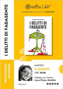 Francesco Pasanisi presenta "I delitti di Fadasente" martedì 4 marzo da Liberrima - Corriere Salentino