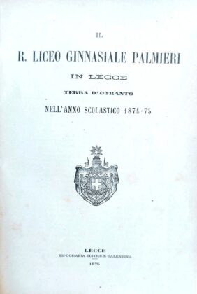 Il Liceo Palmieri ed il Convitto nell'anno scolastico 1874-1875 - Corriere Salentino