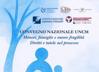 “Minori, famiglie e nuove fragilità. Diritti e tutele nel processo”, convegno annuale dell’Unione Nazionale Camere Minorili