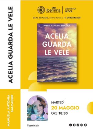 Manuela Antonia Salvador presenta il suo nuovo romanzo “Acelia guarda le Vele” - Corriere Salentino