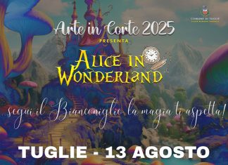 Mercoledì 13 agosto Tuglie si trasforma nel “Paese delle Meraviglie”