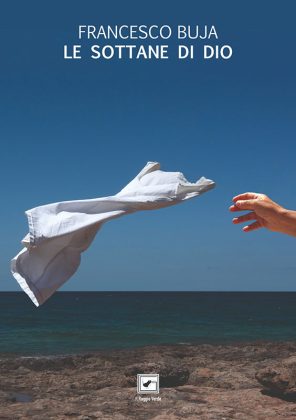 Stasera a Nardò “Le sottane di Dio” di Francesco Buja - Corriere Salentino