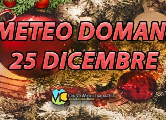 Le previsioni meteo di domani 25 dicembre