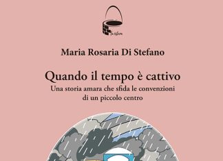 Sabato 24 gennaio presentazione del romanzo di Maria Rosaria Di Stefano “Quando il tempo è cattivo”