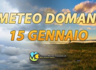 Le Previsioni Meteo di domani 15 Gennaio 2026