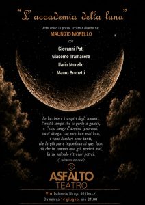 Teatro: prima nazionale da applausi per “L’accademia della luna” - Corriere Salentino