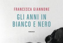 giovedì 6 e venerdì 7 agosto francesca giannone presenta il nuovo romanzo “gli anni in bianco e nero”, pubblicato da nord Cultura - Corriere Salentino