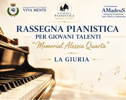 Rassegna Pianistica per Giovani Talenti – Memorial Alessia Quarta: annunciata la giuria d’eccellenza per la prima edizione 2026/2027